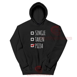 Single-Taken-Pizza-Hoodie