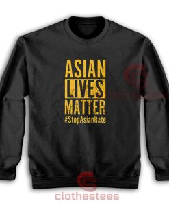 Asian-Lives-Matter-Stop-Asian-Hate-Sweatshirt