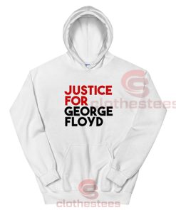 Justice-For-George-Floyd-Quote-Hoodie