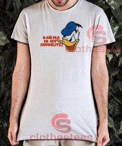 Donald-Duck-Karma-Is-My-Favorite-T-Shirt