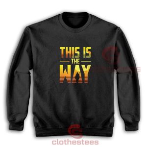 This-Is-The-Way-Mandalorian-Sweatshirt